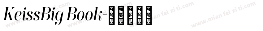 KeissBig Book字体转换